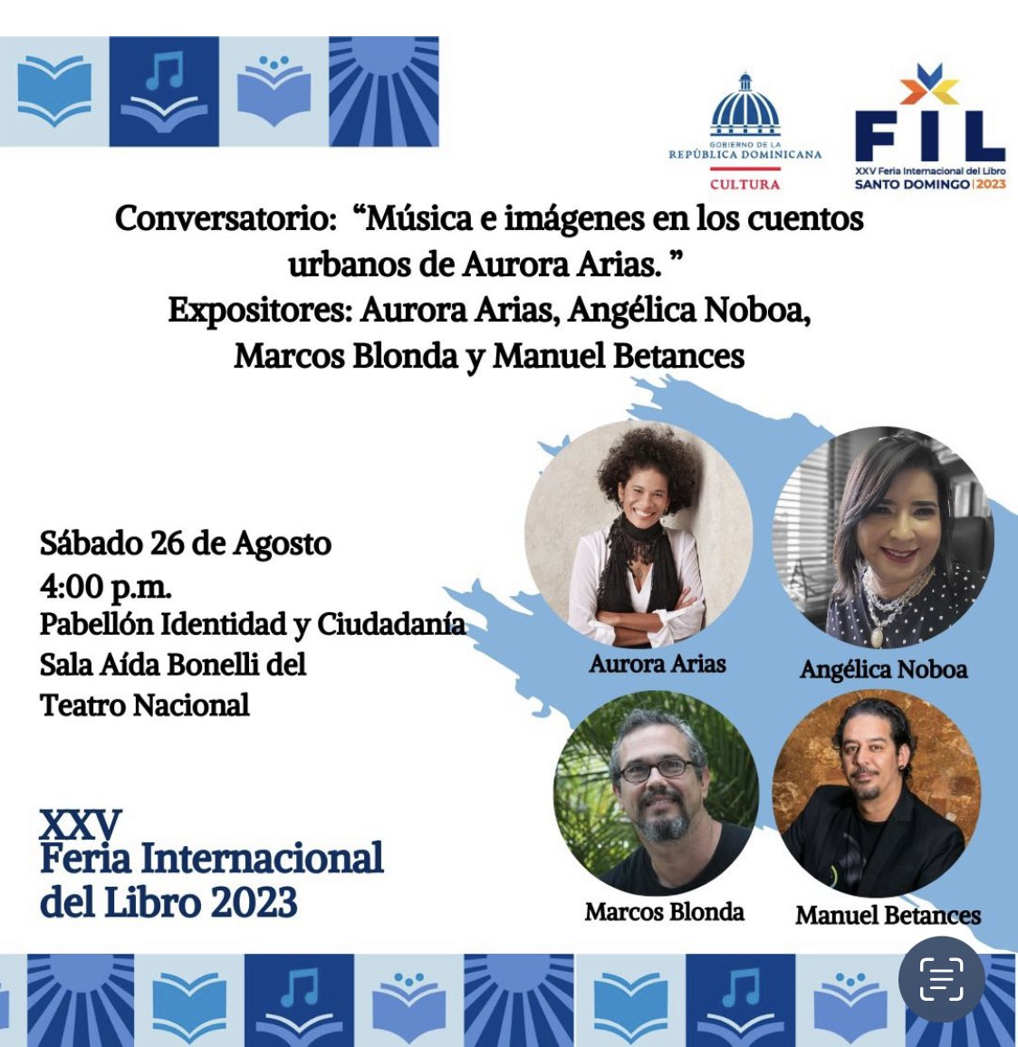 dedospropios's tweet photo. Hoy a las 4:00 p. m., @AuroraArias3 in da jaus, en compañía de @AngelicaNoboaP @pulsarbeta y Marcos Blonda👇🏼

#FILRD2023 https://t.co/dfmoKvALjT