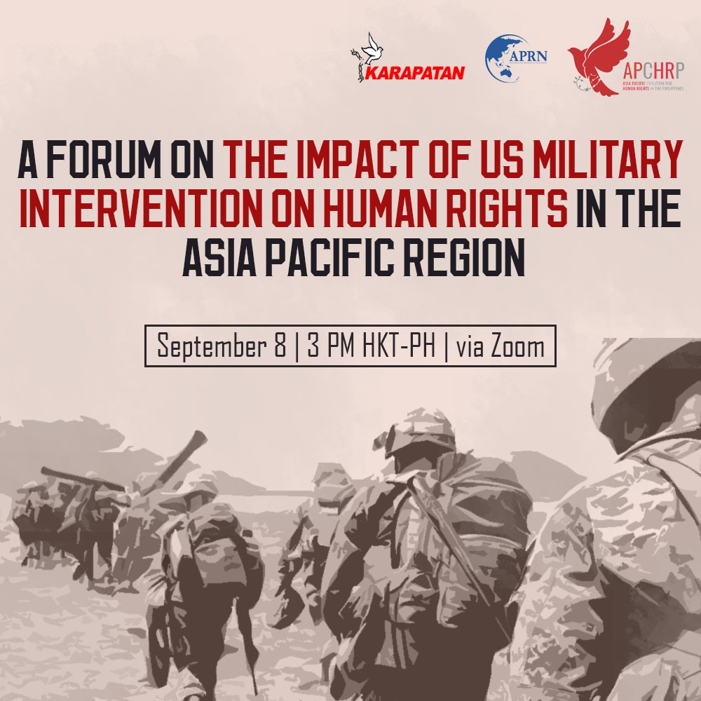 Upcoming online forum by APCHRP, @karapatan, and @APR_net. Topics include the geopolitical tension between the US and China and its role in imperialist aggression; and case studies on US military intervention in Asia Pacific region. Register: tinyurl.com/HumanRightsFor…