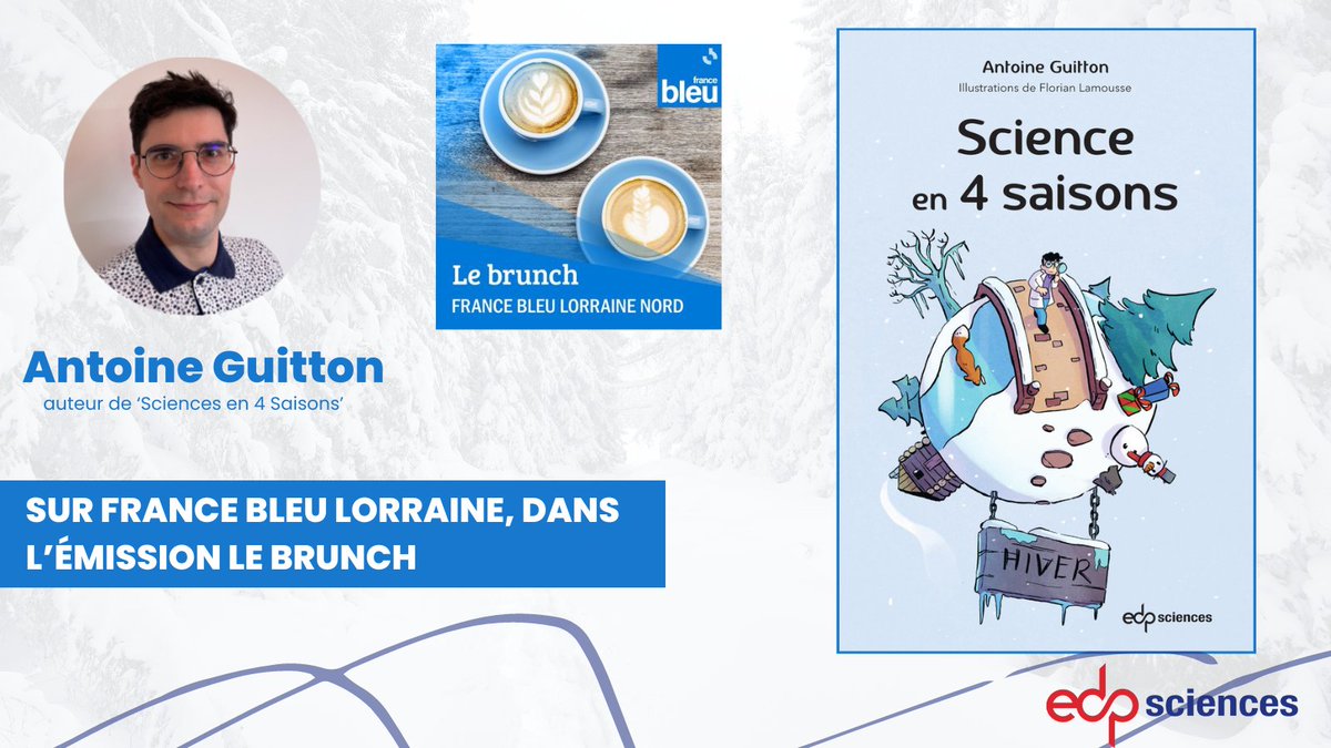 EDPSciences's tweet photo. Retrouvez Antoine Guitton, chroniqueur et auteur de ‘Sciences en 4 Saisons’ sur France Bleu Lorraine, dans l’émission Le Brunch, dimanche 27/08 de 10h à 11h ! Son livre paraîtra le 7 septembre, vous pouvez le pré-commander sur : https://t.co/JFReUjc7SG
@fblorrainenord @antGTN https://t.co/C80ARxRv9Y