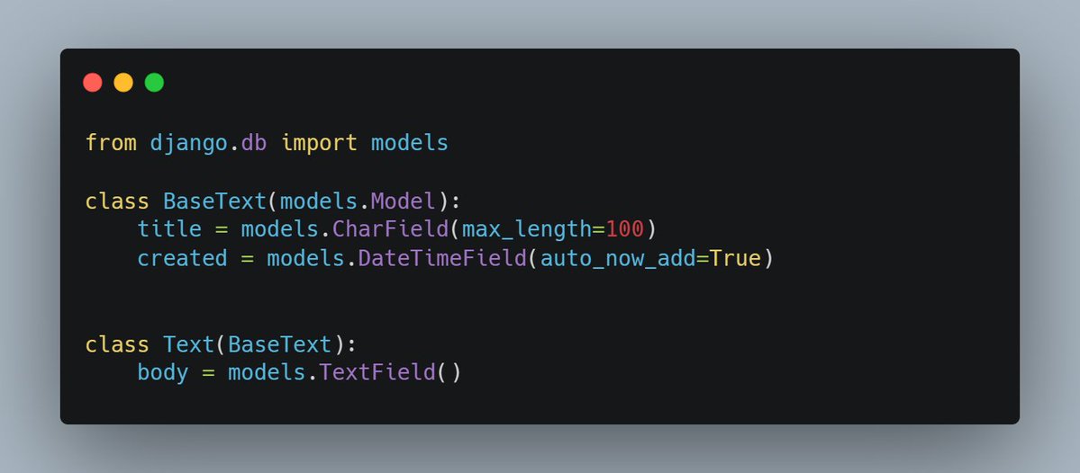 yourpydevs's tweet image. Below we have a multi-model inheritance in #django 

Django will include an automatically generated OneToOneField field in the Text model and create a  database table for each model.