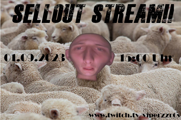 ViPerZzR6's tweet photo. ! 12h+ SELLOUT STREAM !

Entweder schreiben wir Geschichte oder ich werde hart gebrochen 🙂

📅 01.09.2023
⏰ 15:00
📹https://t.co/SgxdF6EAQ0 https://t.co/DUPuTFlHhI