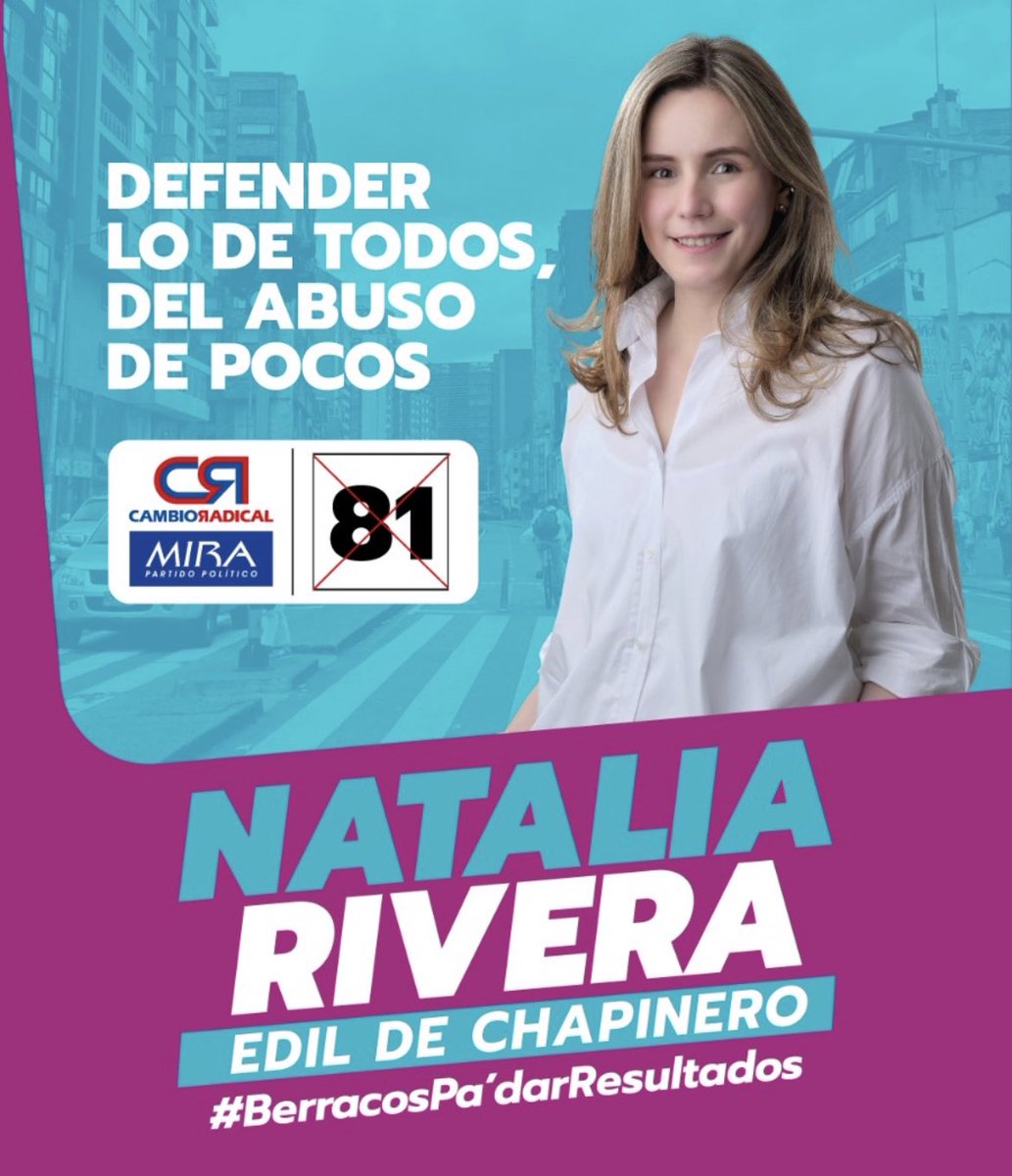 RiveraNat's tweet photo. Soy Natalia Rivera, quiero ser Edil de chapinero, defenderemos lo de todos del abuso de unos pocos. Este 29 de octubre marquemos #CR81 para la JAL de #Chapinero y devolvamos la calidad de vida a la localidad. https://t.co/2IYHwyXtYo