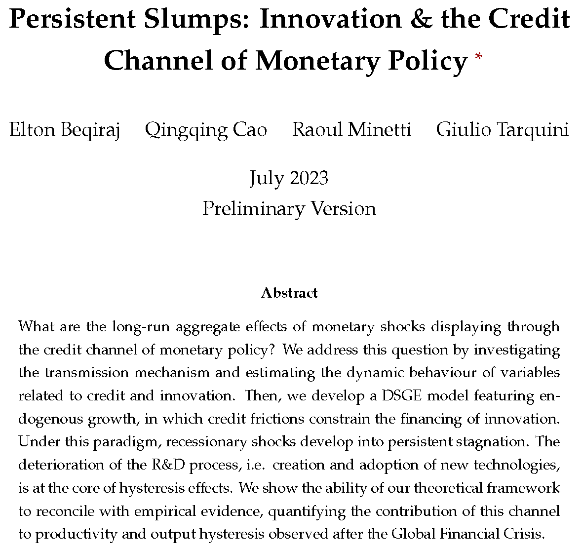 TarquiniGiulio's tweet photo. According to the latest evidence from #JacksonHole symposium, monetary policy has an impact on innovation and long-term economic outcomes (Ma &amp; Zimmermann, 2023).

We addressed the same question in a recent paper with Elton Beqiraj, Qingqing Cao &amp; Raoul Minetti:

1/5 https://t.co/9m8wFydseB