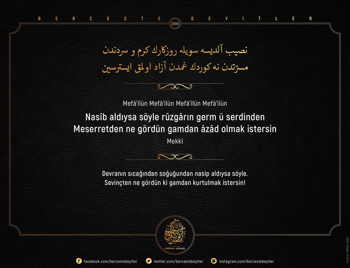 Berceste Beyitler - 2445

Nasîb aldıysa söyle rûzgârın germ ü serdinden
Meserretden ne gördün gamdan âzâd olmak istersin

| Mekkî