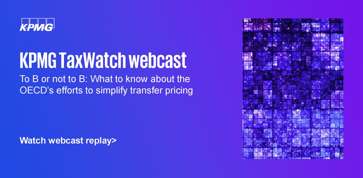 KPMGUS_Tax's tweet photo. #AmountB is slated to be adopted into the international transfer pricing framework – the #OECD Transfer Pricing Guidelines. Who is likely to be in-scope? Who’s likely to be out-of-scope? Watch this #TaxWatch replay now for more: #KPMGTax #TransferPricing
https://t.co/U6udN6iBnV https://t.co/DBxsxFMKlz