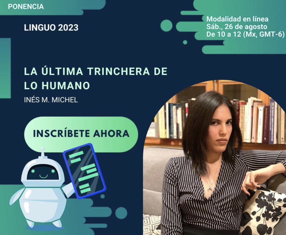 inesmmichel's tweet photo. 🤖 ¡Ya es hoy a las 10 h mi charla sobre #IA!

🔸El cupo para inscribirse está lleno.🔸 Pueden seguir la transmisión #EnVivo a través de #YouTube: https://t.co/6UpeO04xZO

#Linguo2023 #AI #InteligenciaArtificial #Charla #Ética #HumanosVsMáquinas #Dilemas https://t.co/9RSPpKkg2W
