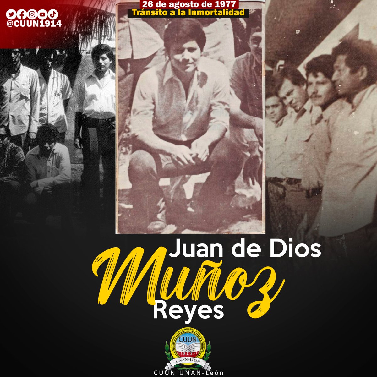 #26deagosto || Conmemoramos 46 años del tránsito a la inmortalidad de nuestro Héroe y Mártir Juan de Dios Muñoz Reyes.

Honor y Gloria a nuestros Héroes y Mártires.

#CUUN1914