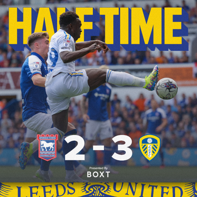 LUFC's tweet photo. ⏸️ A frantic first half, #LUFC lead 3-2 at Portman Road thanks to goals from Georginio, Gnonto and Piroe