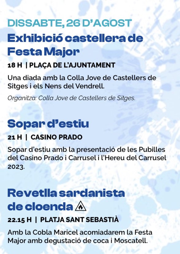 AjSitges's tweet photo. Avui, últims actes de #fmsitges23👇🏻
18h Exhibició castellera a la Plaça de l’Ajuntament @jovedesitges i @nensdelvendrell
21h Sopar d’estiu al @CasinoPrado
amb presentació de Pubilles i Hereu
22:15h Revetlla sardanista de cloenda a la platja Sant Sebastià amb la Cobla Maricel 🧨 https://t.co/ef4aXr4BjO