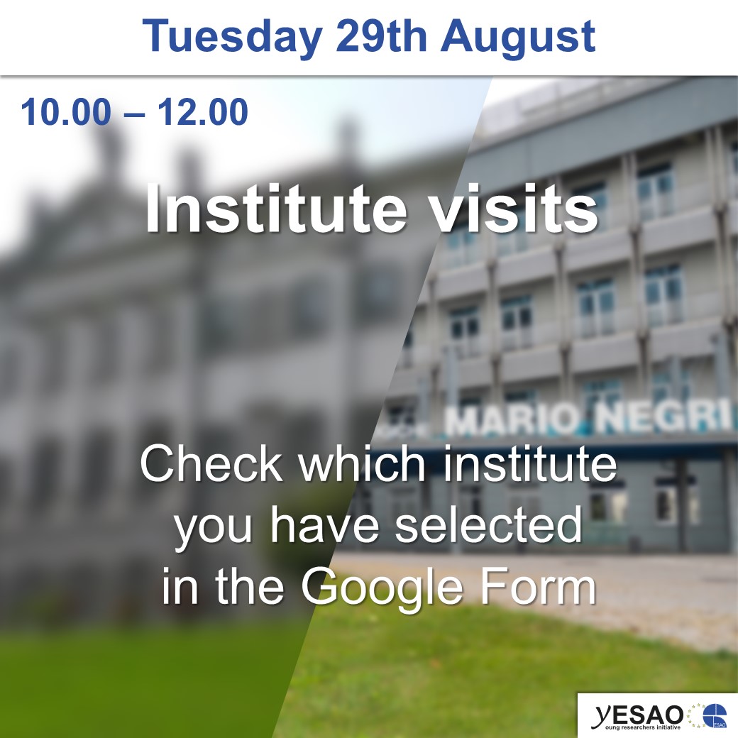 yESAO (@esao_y) on Twitter photo Schedule picture 10/16 : Institute visits
Tuesday 29th August : 10.00 – 12.00
Check which institute you have selected in the Google Form
More information have been sent by email ;)
If you have any question, feel free to ask here or mail us at yesao@esao.org Schedule picture 10/16 : Institute visits
Tuesday 29th August : 10.00 – 12.00
Check which institute you have selected in the Google Form
More information have been sent by email ;)
If you have any question, feel free to ask here or mail us at yesao@esao.org