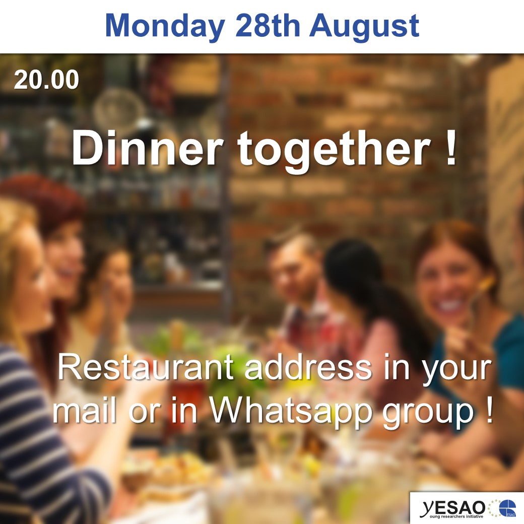yESAO (@esao_y) on Twitter photo Schedule picture 8/16 : Dinner together !
Monday 28th August : 20.00
Restaurant address in your mail or in Whatsapp group !
More information have been sent by email ;)
If you have any question, feel free to ask here or mail us at yesao@esao.org Schedule picture 8/16 : Dinner together !
Monday 28th August : 20.00
Restaurant address in your mail or in Whatsapp group !
More information have been sent by email ;)
If you have any question, feel free to ask here or mail us at yesao@esao.org