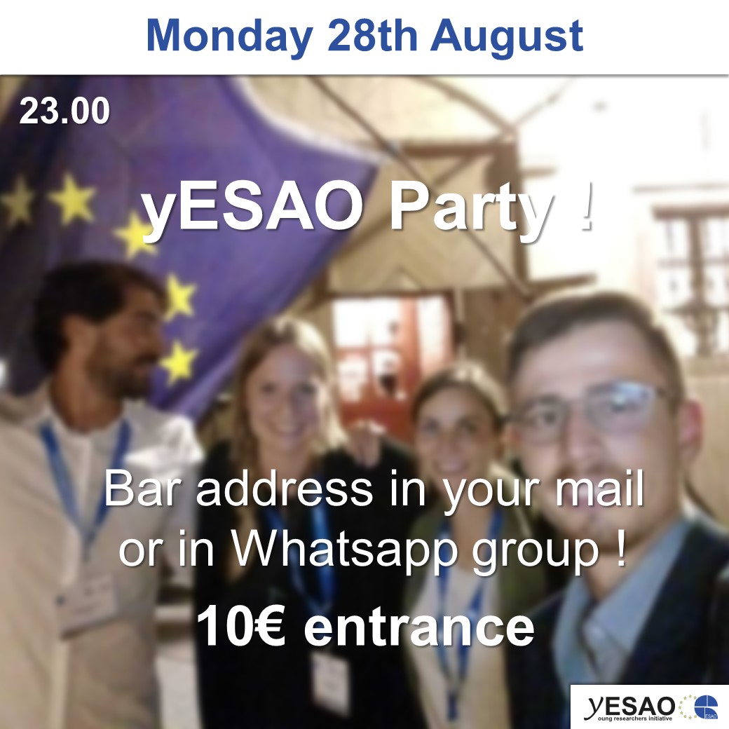 yESAO (@esao_y) on Twitter photo Schedule picture 9/16 : yESAO Party !
Monday 28th August : 23.00
Bar address in your mail or in Whatsapp group !
10€ entrance
More information have been sent by email ;)
If you have any question, feel free to ask here or mail us at yesao@esao.org Schedule picture 9/16 : yESAO Party !
Monday 28th August : 23.00
Bar address in your mail or in Whatsapp group !
10€ entrance
More information have been sent by email ;)
If you have any question, feel free to ask here or mail us at yesao@esao.org
