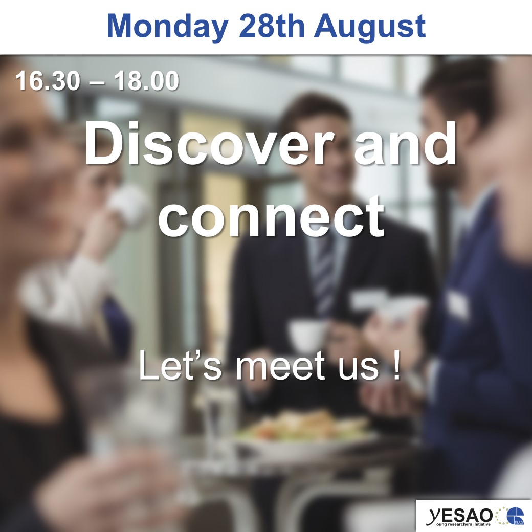 yESAO (@esao_y) on Twitter photo Schedule picture 7/16 : Discover and connect
Monday 28th August : 16.30 – 18.00
Let’s meet us !
More information have been sent by email ;)
If you have any question, feel free to ask here or mail us at yesao@esao.org Schedule picture 7/16 : Discover and connect
Monday 28th August : 16.30 – 18.00
Let’s meet us !
More information have been sent by email ;)
If you have any question, feel free to ask here or mail us at yesao@esao.org