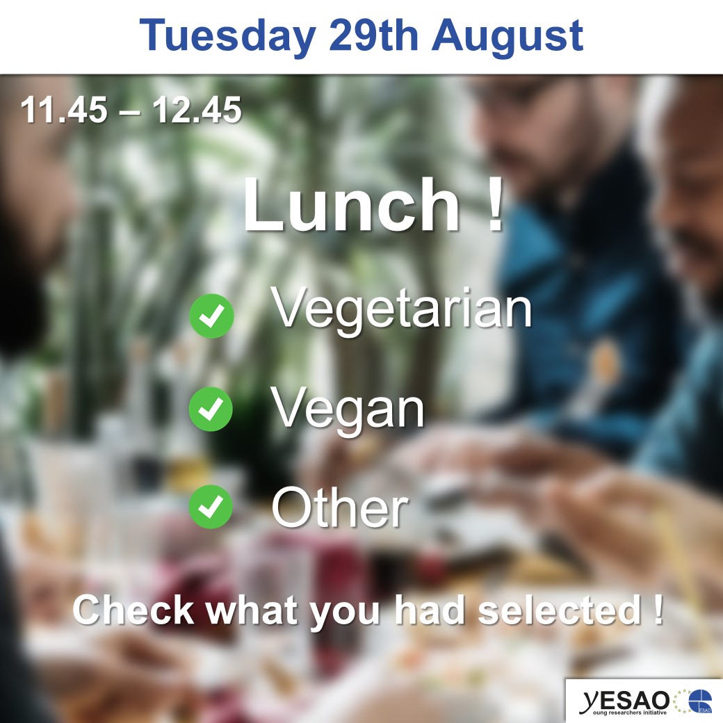 yESAO (@esao_y) on Twitter photo Schedule picture 11/16 : Lunch !
Tuesday 29th August : 11.45 – 12.45
Vegetarian, Vegan, Other
Check what you had selected !
More information have been sent by email ;)
If you have any question, feel free to ask here or mail us at yesao@esao.org Schedule picture 11/16 : Lunch !
Tuesday 29th August : 11.45 – 12.45
Vegetarian, Vegan, Other
Check what you had selected !
More information have been sent by email ;)
If you have any question, feel free to ask here or mail us at yesao@esao.org