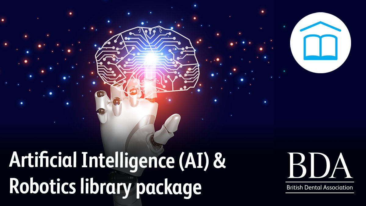 TheBDA's tweet photo. What effects will artificial intelligence (AI) and robotics have on dentistry?

Learn about AI and robotics from our new library package: https://t.co/wARTpfmvEK 

#BDALibrary https://t.co/Cfo4VSEdIW