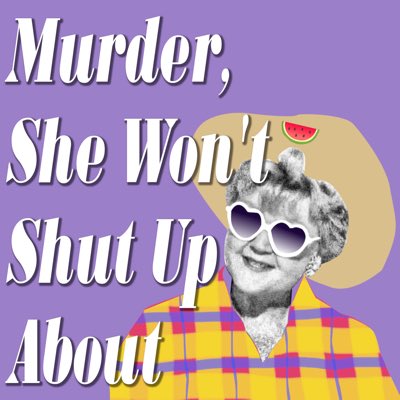 Murder, She Won’t Shut Up About tweet media