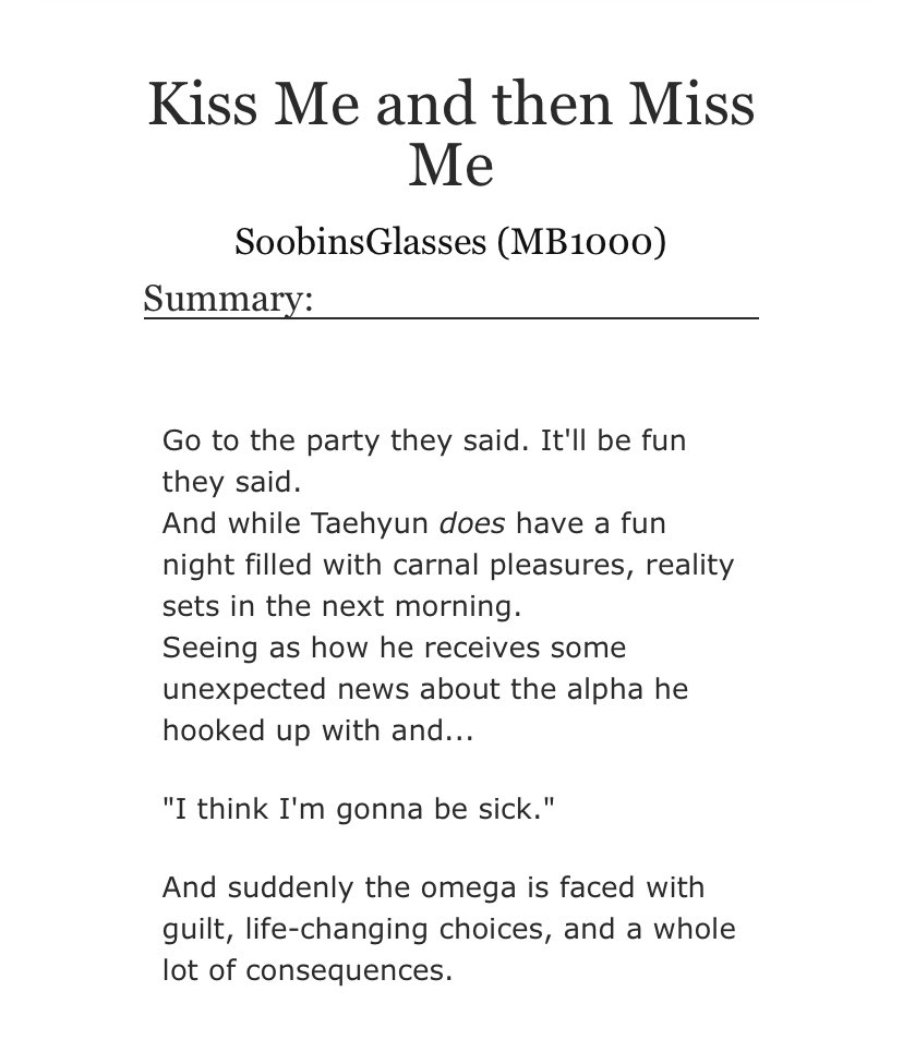 Soobins_Glasses's tweet photo. “Kiss me and then Miss Me”

-T@ehyvn/Be0mgyv
-a/b/o
-omega Ta@hyvn
-alpha Be0mgyv
-unplanned pregnancy 
-mpreg
-college/university 
-cheating (not between main paring)
-alcohol
-angst, fluff, smut
-happy ending 
-written for @bamtyunfest 

🔗https://t.co/8cSRuPJJsw https://t.co/v7QNwUjWPI