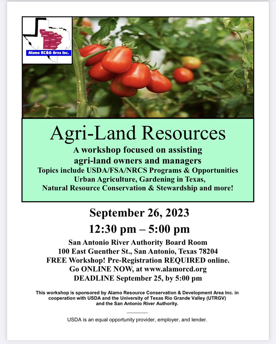 CERTalamorcd's tweet photo. FREE AGRI-LAND RESOURCE WORKSHOP in BEXAR  County Texas, 
09/26/23, 12:30 pm to 5:00 pm
🔸Pre-REGISTRATION is NOW! at https://t.co/9vpUGfoHAE_
🔸🔸San Antonio,TX, San Antonio River Authority Board Room, Topics USDA, NRCS, FSA, Urban Agriculture, Gardening in Texas, Conservation!! https://t.co/DE0gizOSua