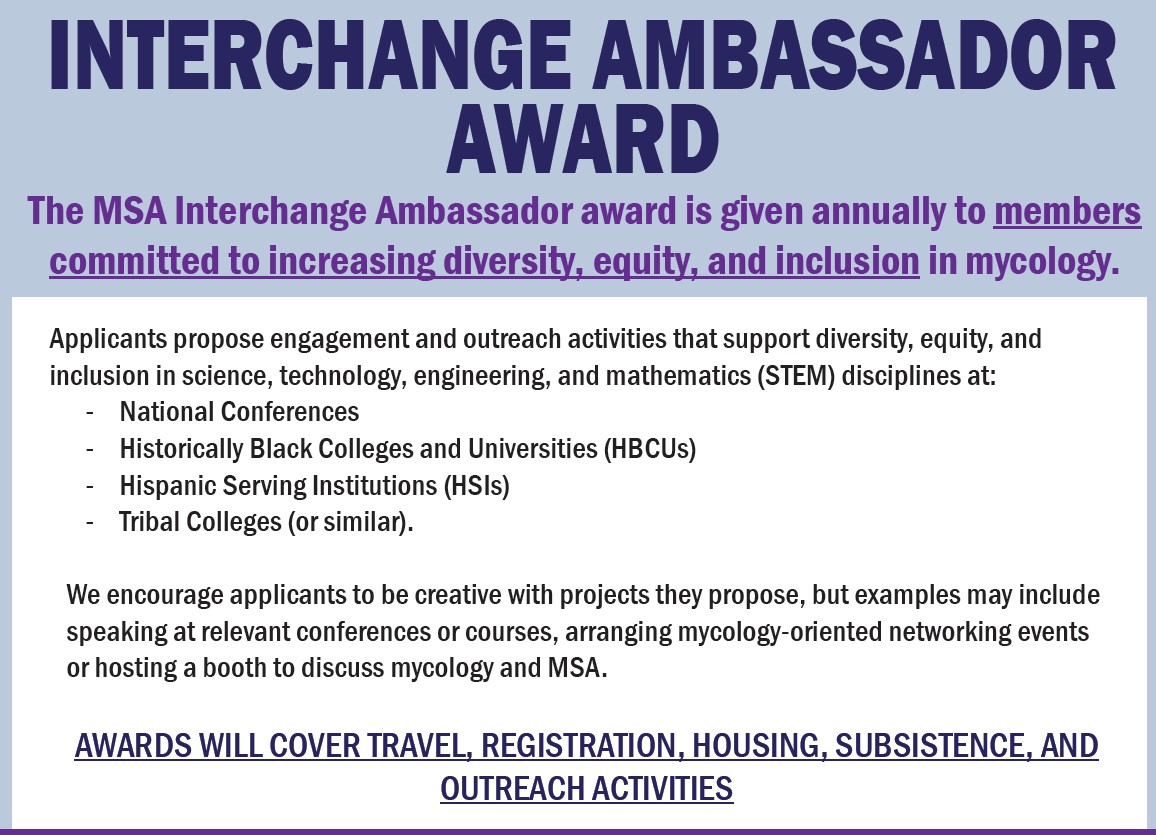 MSAStudents's tweet photo. Are you interested in increasing diversity, equity, &amp; inclusion in mycology?  This is your opportunity to apply to @MSAFungi DEI 2023/24 Interchange Ambassador. Deadline is Sept 29th. Info &amp; Application links ⬇️. For more info please contact @Pulido_Fabi or @Tabima. https://t.co/KkQQ0fbzK1
