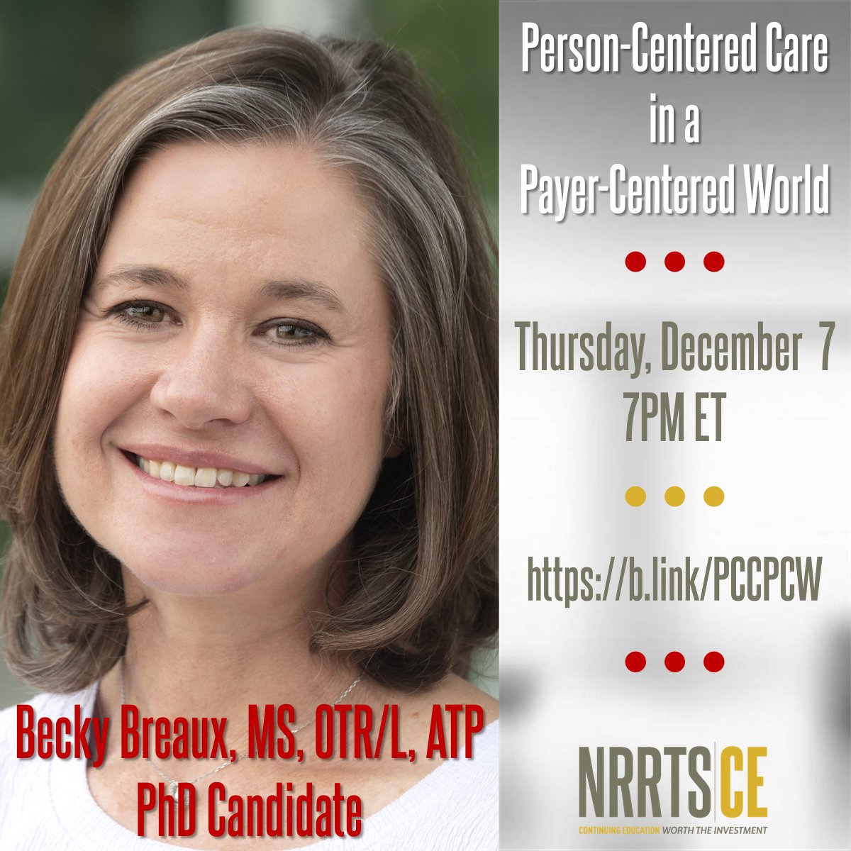 NRRTS's tweet photo. NRRTS Live Webinar! Becky Breaux will highlight ethnographic research investigating factors that serve as barriers and facilitators to person-centered care during CRT provision. And More! Register Here. https://t.co/bL2rvGb633 #nrrts https://t.co/zvw5v1MvGb