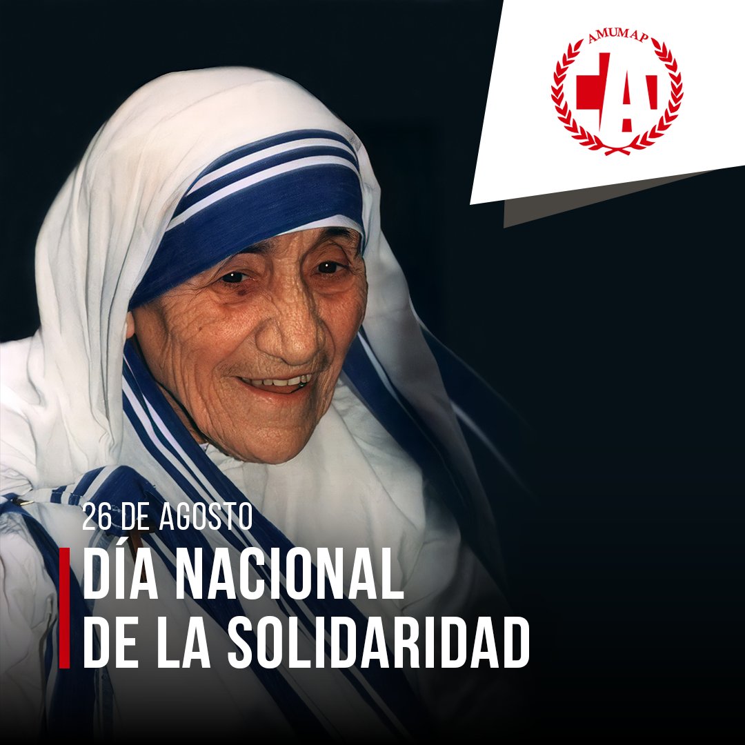AMUMAP's tweet photo. 🤝DÍA NACIONAL DE LA SOLIDARIDAD

📆Todos los 26 de Agosto se celebra este día en conmemoración del nacimiento de la Madre Teresa de Calcuta en 1910.

💪Con esta fecha, se busca promover una ciudadanía más solidaria, justa y empática.

#solidaridad #madreteresa #calcuta #amumap https://t.co/6tbcSYOKDe