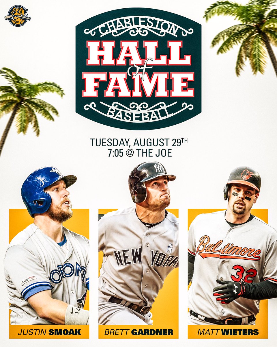 ChasRiverDogs's tweet photo. On Tuesday, August 29th, Justin Smoak, Matt Wieters and Brett Gardner will be inducted into the Charleston Baseball Hall of Fame at The Joe!
All three MLB legends will be signing autographs pre-game ⚾️
Get tickets here ➡️ https://t.co/LP93TC403i
#FUNLEASHED https://t.co/anRODECGvu