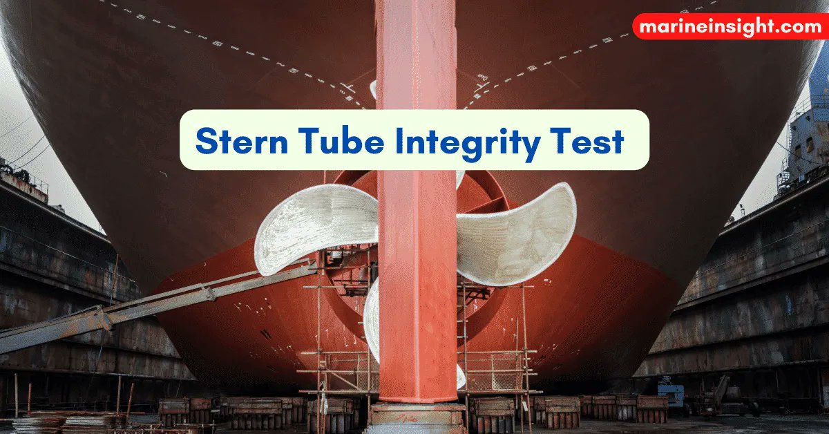 MarineInsight's tweet photo. How to Perform Ship’s Stern Tube Integrity Test in The Dry Dock?
...Check Out this article 👉https://t.co/HY3YToz0Ur
#DryDock #SternTube #integrityTest #Shipping #Maritime #MarineInsight #Merchantnavy #Merchantmarine #MerchantnavyShips https://t.co/TnmJFAcjJu
