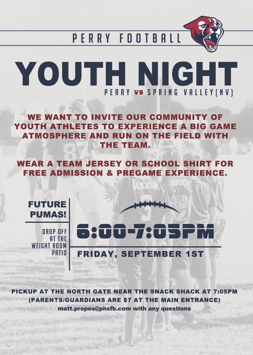 Don’t miss Youth Night at Perry Football! Come watch Perry’s home opener where we host out of state team, Spring Valley, Nevada! Youth are free, parents $7. See below for details….