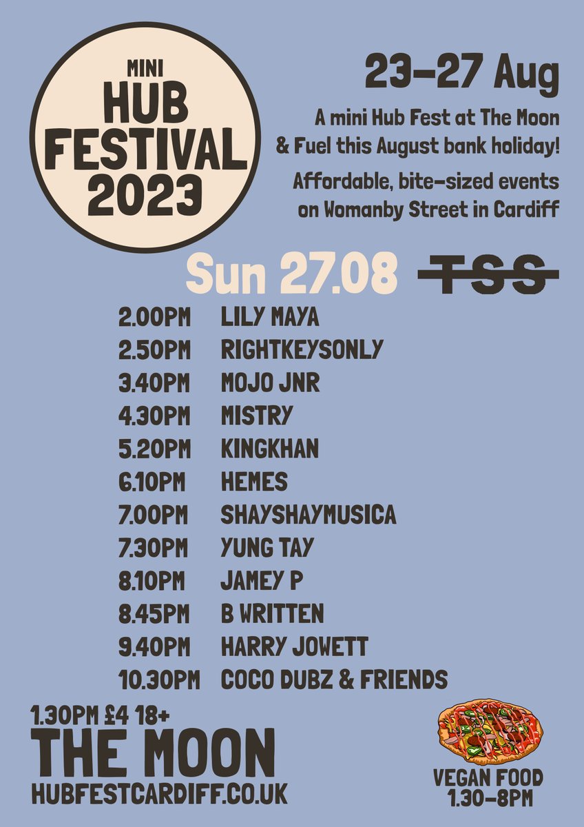 SUNDAY'S SET TIMES Get planning for tomorrow's shows The Moon (1.30pm £4) + Fuel (4.30pm £8) You'll be able to pay on the door card/cash or online tickets are on sale until 10am Sunday bit.ly/hubmini23 See you all soon! x