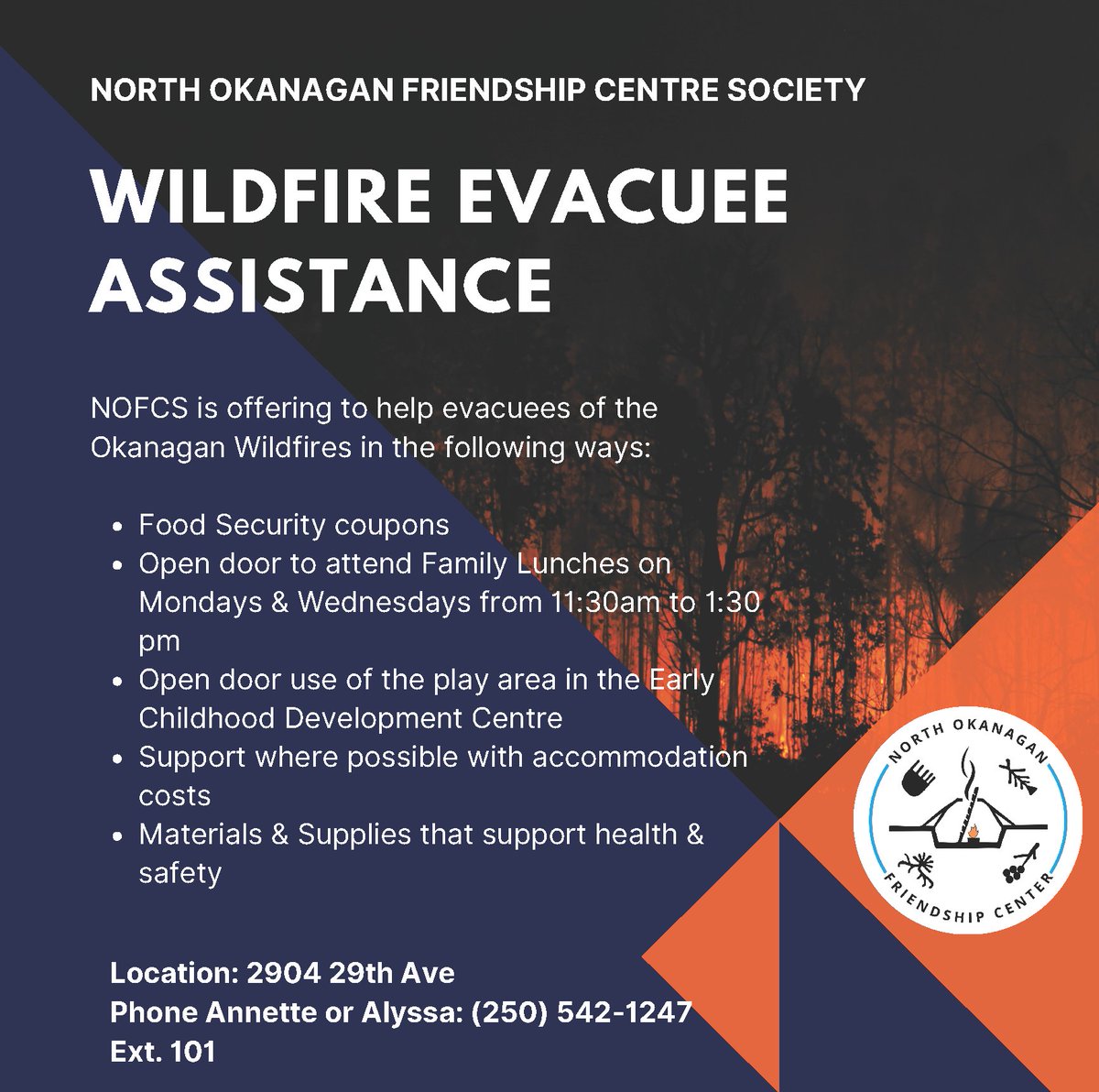 vernoniss's tweet photo. The North Okanagan Friendship Centre is generously offering to help evacuees of the Okanagan wildfires. Phone Annette or Alyssa at 250-542-1247 Ext 101, or stop by at 2904 29th Ave.

Please feel free to share this post so it can be seen by those who need it. https://t.co/1errYbAT8A
