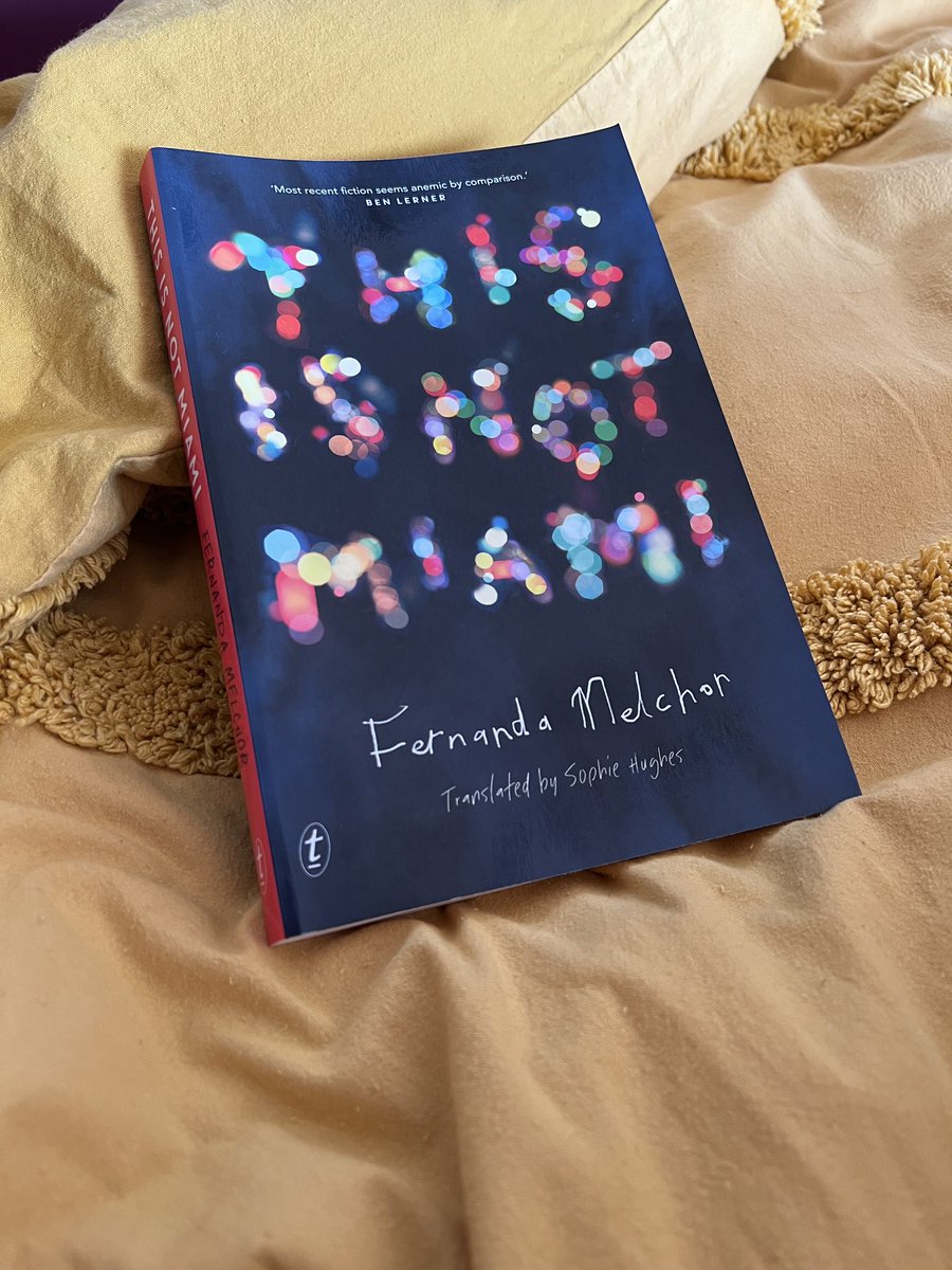 SavidgeReads's tweet photo. #ThisIsNotMiami & this is not a drill. Don’t walk… run to get this book!#FernandaMelchor’s ‘relatos’ about Veracruz life on the streets to life with the spirits is just incredible. I got the @text_publishing edition, it’s also out with @FitzcarraldoEds. Get it. https://t.co/U7gLHeOYJx