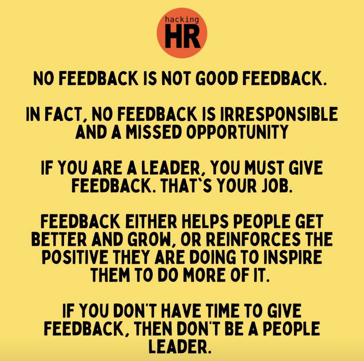 Love this bold statement. I would add that not giving feedback is probably not as much of a time issue as it is a skill or discomfort issue. Intentional feedback for growth takes skill, boldness, compassion, and sometimes hard conversations. That is NOT easy!