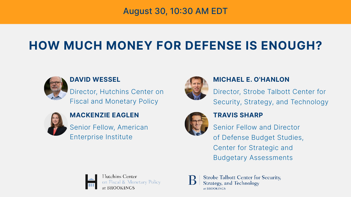 Next week: @davidmwessel, @MichaelEOHanlon, @MEaglen (@AEI) and Travis Sharp (@CSBAdc) will discuss the US #DefenseBudget at @BrookingsInst. Register to attend in person or watch online -> brookings.edu/events/how-muc…