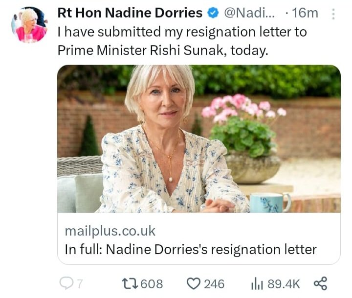 Nadine Dorries MP has at long last formally offered her resignation to the Prime Minister Rishi Sunak