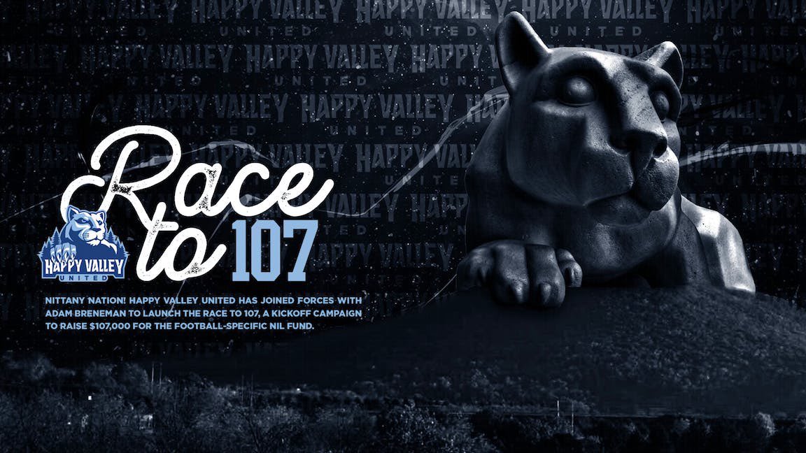 We need all 107k strong in Beaver Stadium this season, but we need that same passion off the field too! Pledge your support to our team through the Race to 107. Every dollar counts and goes towards our fund at <a href="/HappyValleyUtd/">Happy Valley United</a>!
Support Now — Happyvalleyunited.com/raceto107