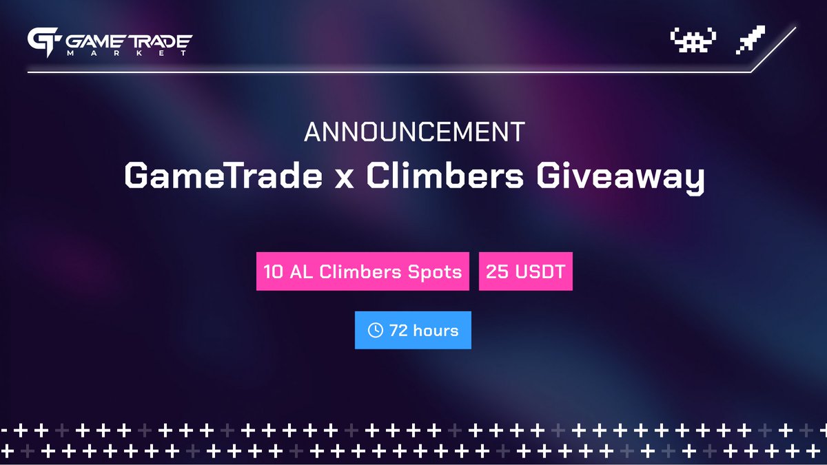 🎉 GIVEAWAY ALERT! 🚀 Teaming up with @climbersshow 

🎁: 
10 AL Climbers Spots
25 USDT

⏰ 72 hours

To enter:
1️⃣ Follow <a href="/GameTradeMarket/">Game Trade</a> &amp; @climbersshow
2️⃣ RT &amp; Like 
3️⃣ Tag 3 friends 

Get climbing and good luck! 🍀
