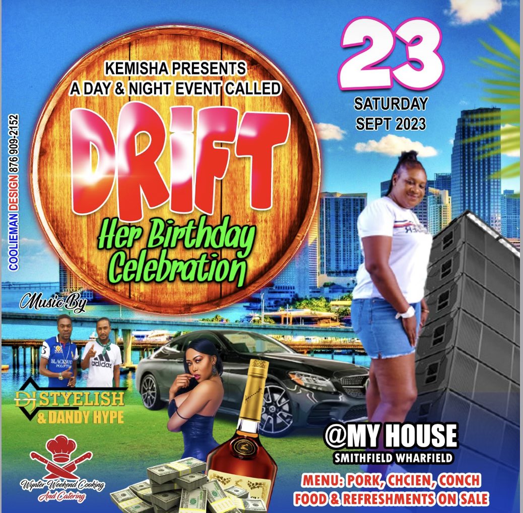 fakedancehall's tweet photo. #FakeDancehall #RealParty #NotAnAd

KEMISHA PRESENTS
A DAY &amp; NIGHT EVENT CALLED
DRIFT
Her Birthday
Celebration

23
SATURDAY
SEPT 2023

Music By
DJ STYELISH
&amp; DANDY HYPE

@ MY HOUSE
SMITHFIELD, WHARFIELD

MENU: PORK, CHCIEN, CONCH
FOOD &amp; REFRESHMENTS ON SALE https://t.co/bkpnGxJeae