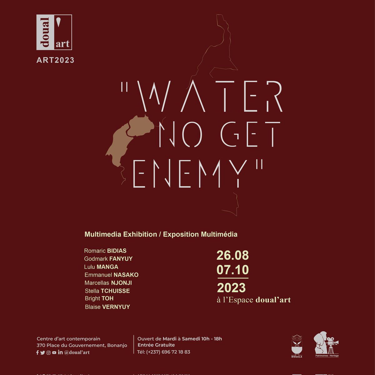 🛑🛑🛑✨✨ Nouvelle exposition ART2023
"WATER NO GET ENEMY" 
dans nos murs à partir du 26 août 2023

Venez découvrir les travaux de talentueux artistes du nord et sud ouest
@bidias_romaric @godmarkfannyuy
@paintsmoreluly @Emmanuel Nasako @marcellas_arts stella Tchuisse