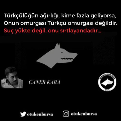 otukenbursa's tweet photo. Türkçülüğün ağırlığı, kime fazla geliyorsa, onun omurgası Türkçü omurgası değildir. Suç yükte değil, onu sırtlayandadır.

-Caner Kara

#bursauludagüniversitesi
#bursatekniküniversitesi #bursa  #tayma #türkçü #turancı #bursalıtürkçüler https://t.co/kOsu2iBo9L