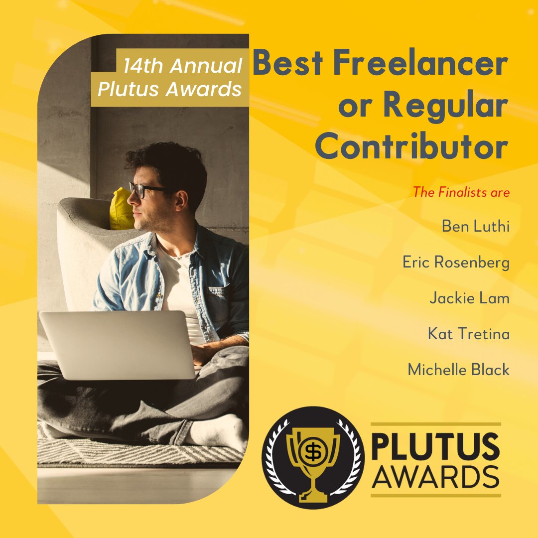 Announcing 4 more categories and their finalists for the 14th Annual Plutus Awards! Congratulations everyone 🎇🎇🎇

<a href="/AcdntlyRetired/">Accidentally Retired</a> 
<a href="/MoneyFlamingo/">Money Flamingo</a>   
<a href="/TheFioneers/">The Fioneers - Jessica</a> 
<a href="/Thefrugalgay11/">Thefrugalgay🏘</a>   
<a href="/Tawcan/">Bob Lai | Tawcan 🇹🇼🇨🇦</a> 
@BenLuthien 
<a href="/MichelleLBlack/">Michelle Lambright Black | CreditWriter.com</a> 
<a href="/KatTretina/">Kat Tretina</a> 
<a href="/EricProfits/">Eric Rosenberg</a>