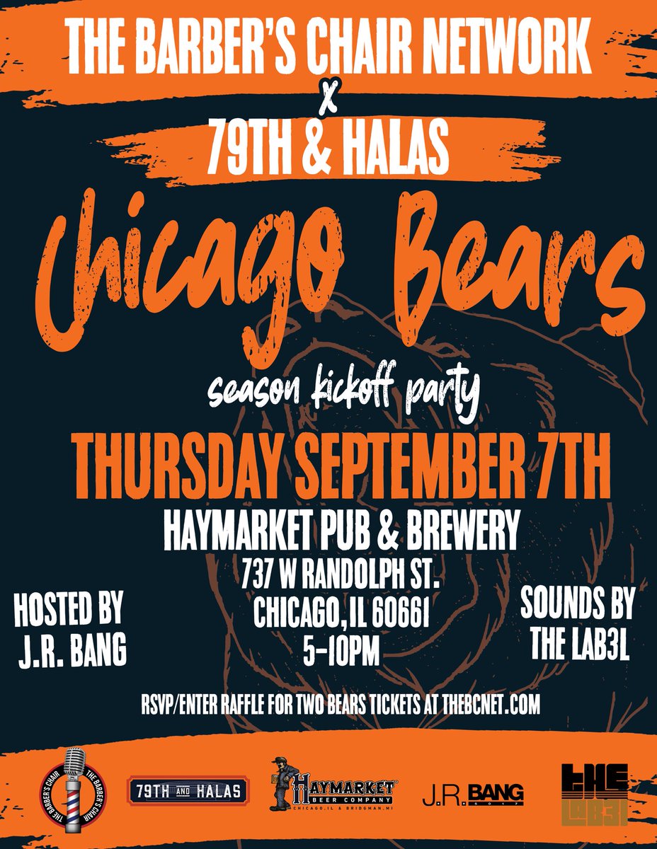 79thAndHalas's tweet image. Bears fans! Join us Thurs Sept.7th at @HaymarketBeer for the @79thAndHalas @BarbersChairNet Bears season kickoff party hosted by @jrbang from 5-10pm, DJ set by @TheLab3L RSVP here(entry is free) &amp;amp; enter our raffle for TWO tix to a Bears game this season 

eventbrite.com/e/nfl-watch-pa…