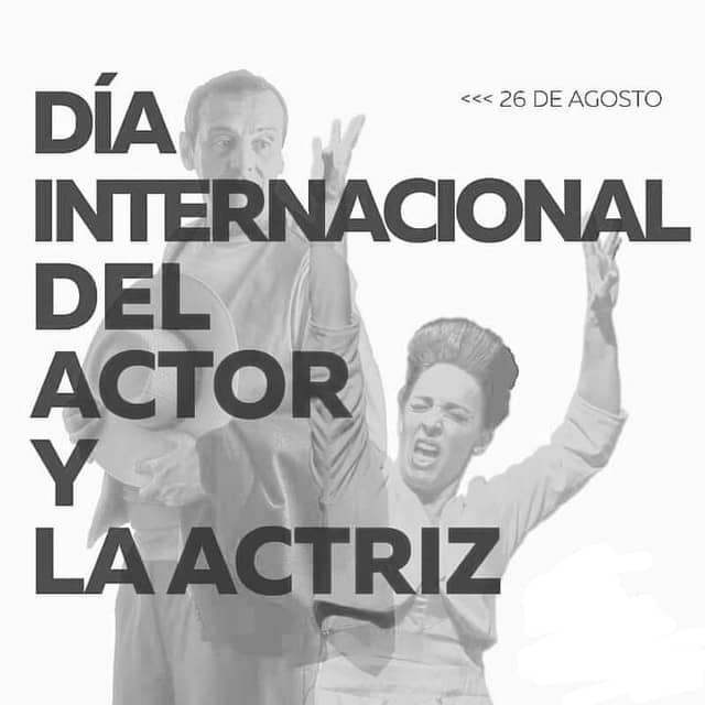 Feliz día internacional del actor y la actriz.