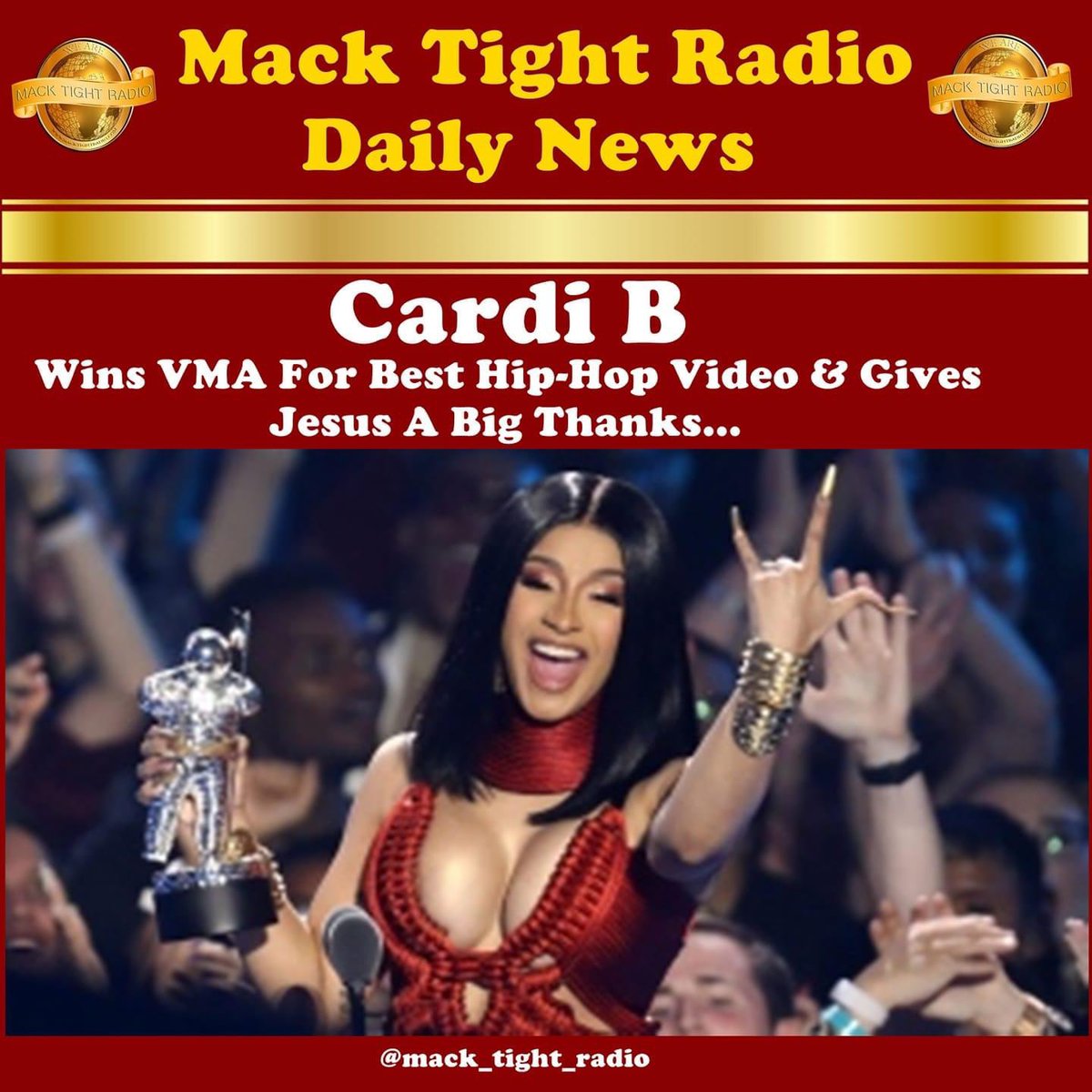 MackTightRadio's tweet photo. #MackTightFlashback 8/21/19 On this day 4 years ago, #CardiB won the #VMA 🏆 for best #HipHop video at the #VMAS ❌ gave JESUS a big thanks 👀 #VMAS2019 - #MackTightRadio 📻 #Ready2LearnShow 🧐 [Watch #MackTightTV On #RokuTV On Channel #MackTight ❌ LISTEN TO Mack Tight Radio on https://t.co/ws5AZ3tw0M] #MackTight 👑 #MackTightRadio 📻