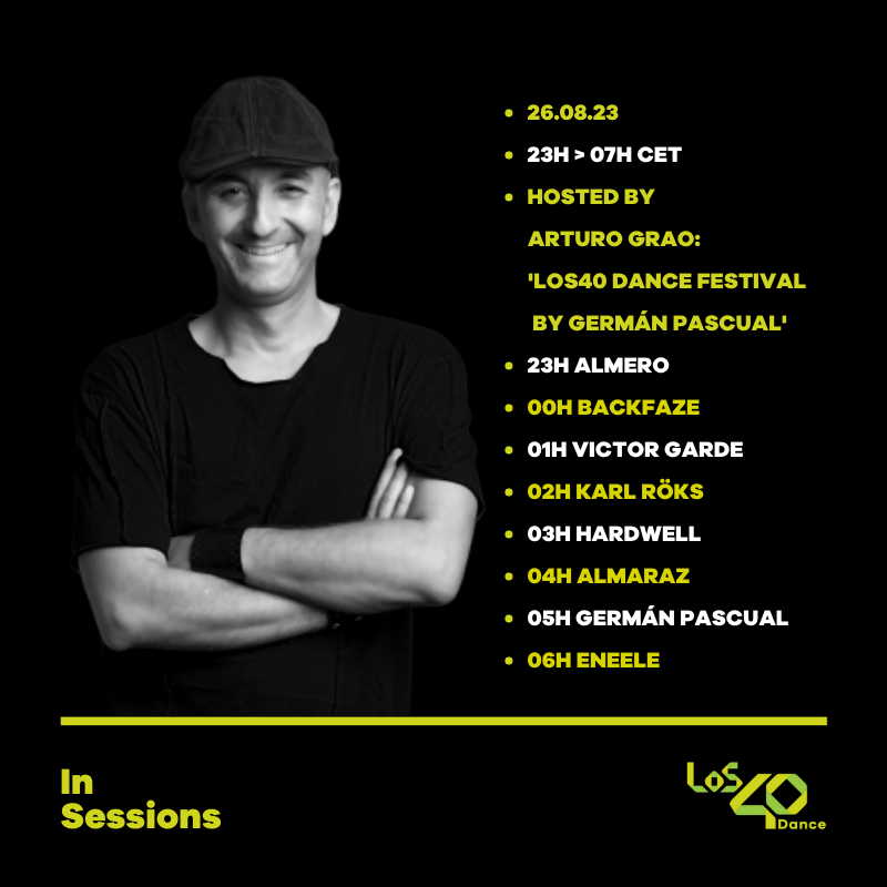 Los40Dance's tweet photo. 3,2,... #LOS40DanceInSessions
con Arturo Grao🎙

Especial @los40dancefest :

❗@Almero_music
❗@BackFaze_Music
❗@imVictorGarde
❗Karl Röks
❗@HARDWELL
❗Almaraz
❗@GermanPascualFM
❗@eneele1992
🎼 #LOS40DanceFestival

📱 https://t.co/HXqCebbqiV

💻 https://t.co/0NkGJWyJ96 https://t.co/BcZHxCZhEF