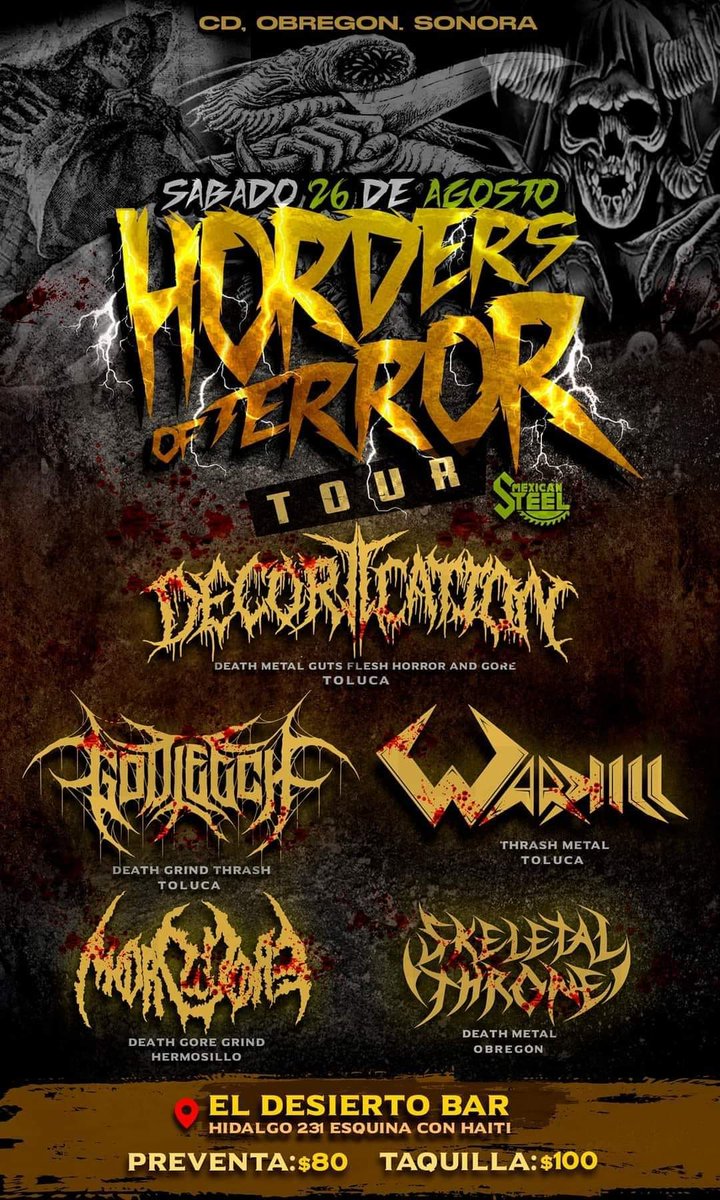 LlamadoBestia's tweet photo. Hoy en #CDObregon #Sonora se presentan #Decortication #Warkill @GodleechMx #SkeletalThrone y una banda mas. https://t.co/9cM88GoOz3