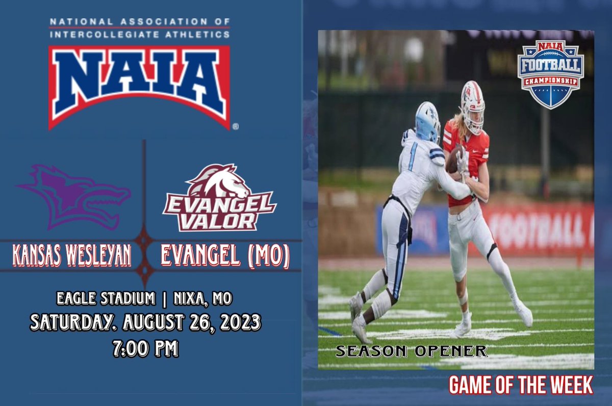 NAIA_Network's tweet photo. 🚨 Football Game of The Week 🚨
🏈 Kansas Wesleyan 🆚 Evangel (MO)
🗓 Saturday. August 26, 2023
🕖 7:00 PM
🏟 Eagle Stadium | Nixa, Mo.
📺 https://t.co/RZrwdObJGq

@kwucoyotes @Sullivan_KWU @KWUFlagFB @Evangel_FB @CoachHepola @EvangelValor https://t.co/5MyUI0kMYx
