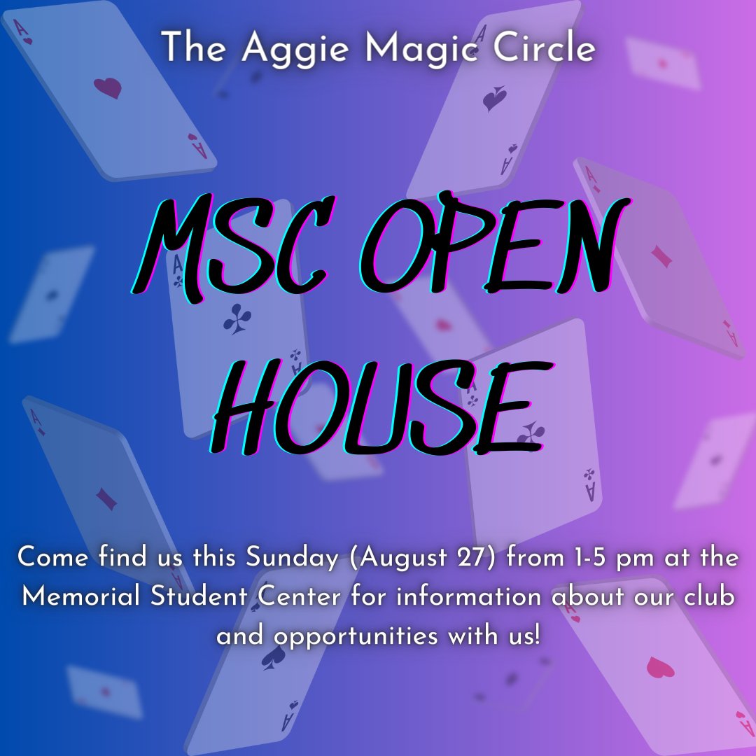 tamumagic's tweet photo. MSC Open House is this Sunday (August 27) from 1-5 pm at the Memorial Student Center! Come find us there to find out more about what our organization has to offer! https://t.co/kbfMU8ihqq