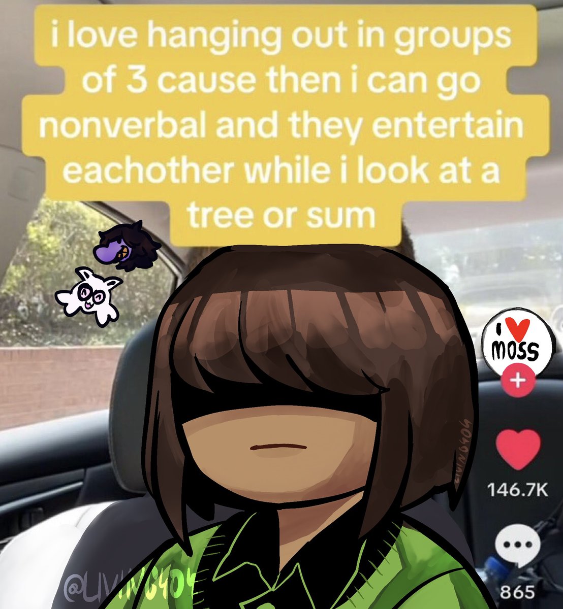 A meme redraw from tiktok with Kris Deltarune. The text above them says 'i love hanging out in groups of 3 cause then i can go nonverbal and they entertain eachother while i look at a tree or sum' .