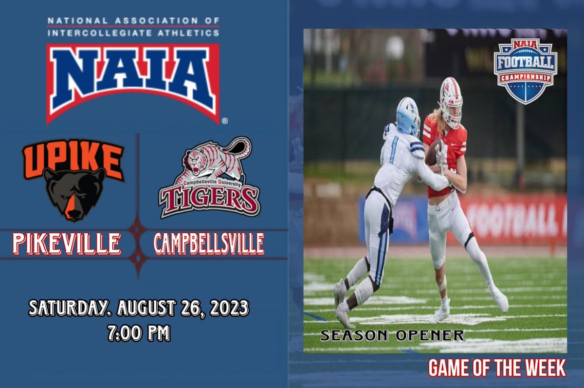 NAIA_Network's tweet photo. 🚨 Football Game of The Week 🚨
🏈 Pikeville 🆚 Campbellsville (KY)
🗓 Saturday. August 26, 2023
🕖 7:00 PM
📺 https://t.co/RZrwdObJGq

@upikebears @UPIKEAthletics @UPIKEFOOTBALL @CoachFipps @CoachMikeHarris @CvilleTigersFB @CvilleTigers @CampbellsvilleU https://t.co/QxapWKnCXO