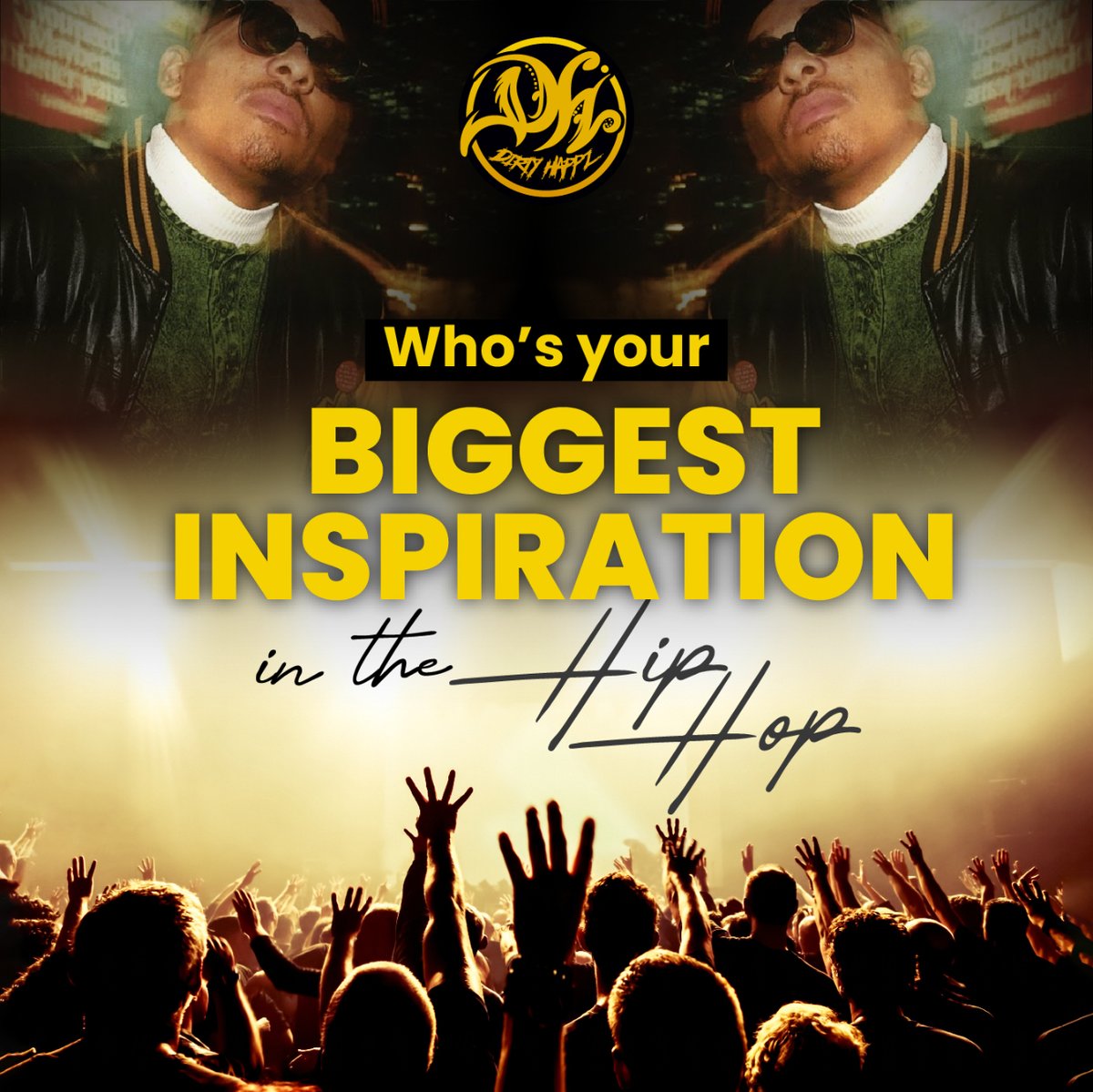 Who's your biggest inspiration in the hip hop game? For me, it was always @thegodkingsun05
 #KINGSUN , #RAKIM #RUNDMC #CYPRESSHILL #BIGPUN #WUTANG #PSYCHOREALM #CASSIDY #NAS #EMINEM #NWA #EPMD #2PAC #BIGGIE #NIPSEY 
  Drop your favorites in the comments! #Dirtyhappz